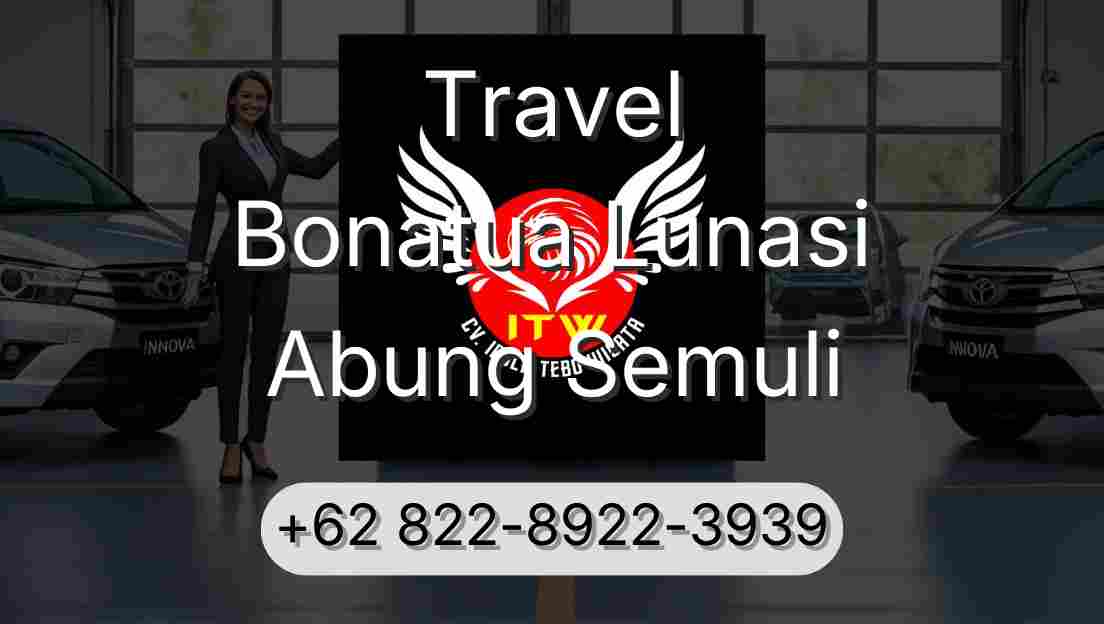 Travel Bonatua Lunasi Abung Semuli