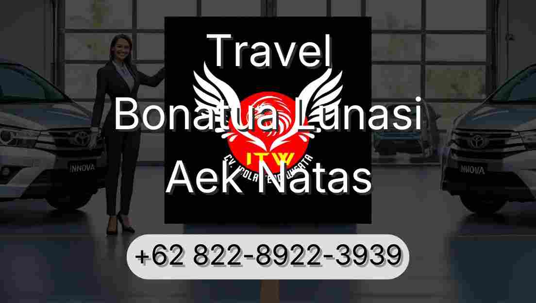 Travel Bonatua Lunasi Aek Natas