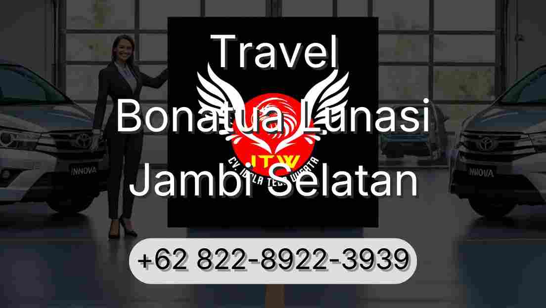 Travel Bonatua Lunasi Jambi Selatan
