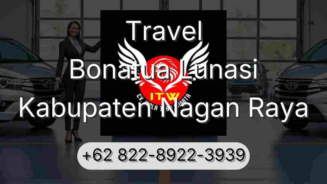 Travel Bonatua Lunasi Kabupaten Nagan Raya
