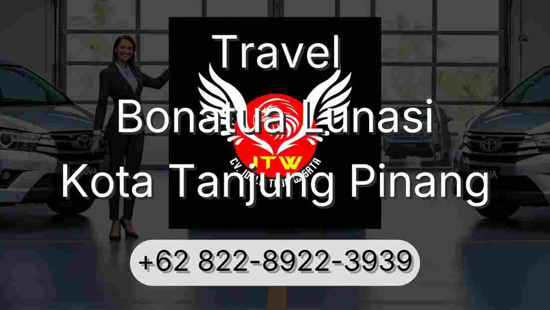 Travel Bonatua Lunasi Kota Tanjung Pinang