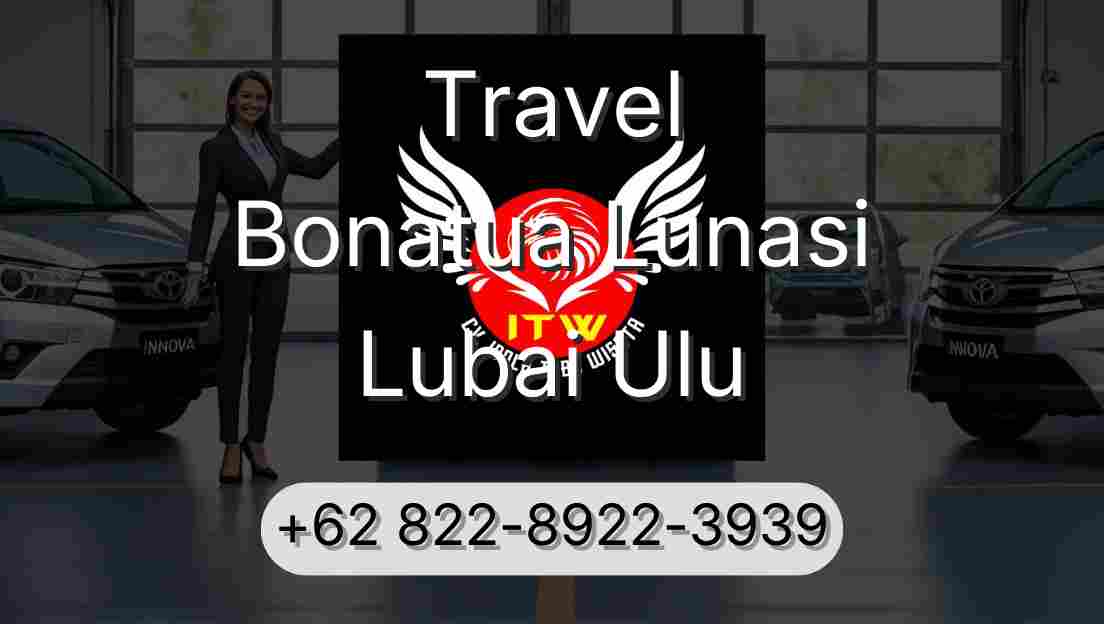 Travel Bonatua Lunasi Lubai Ulu