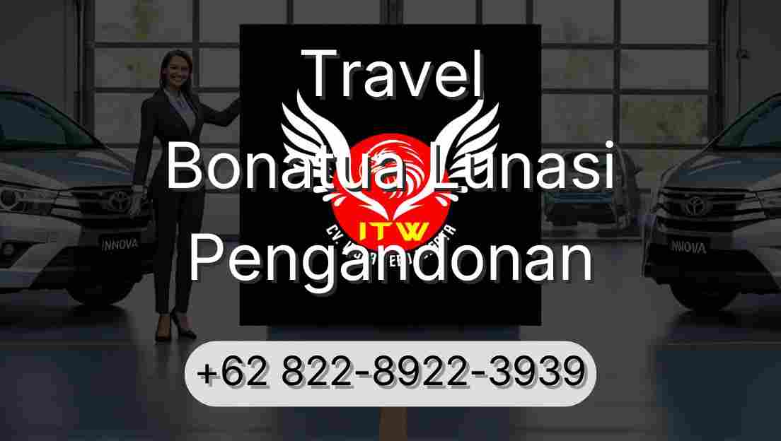 Travel Bonatua Lunasi Pengandonan