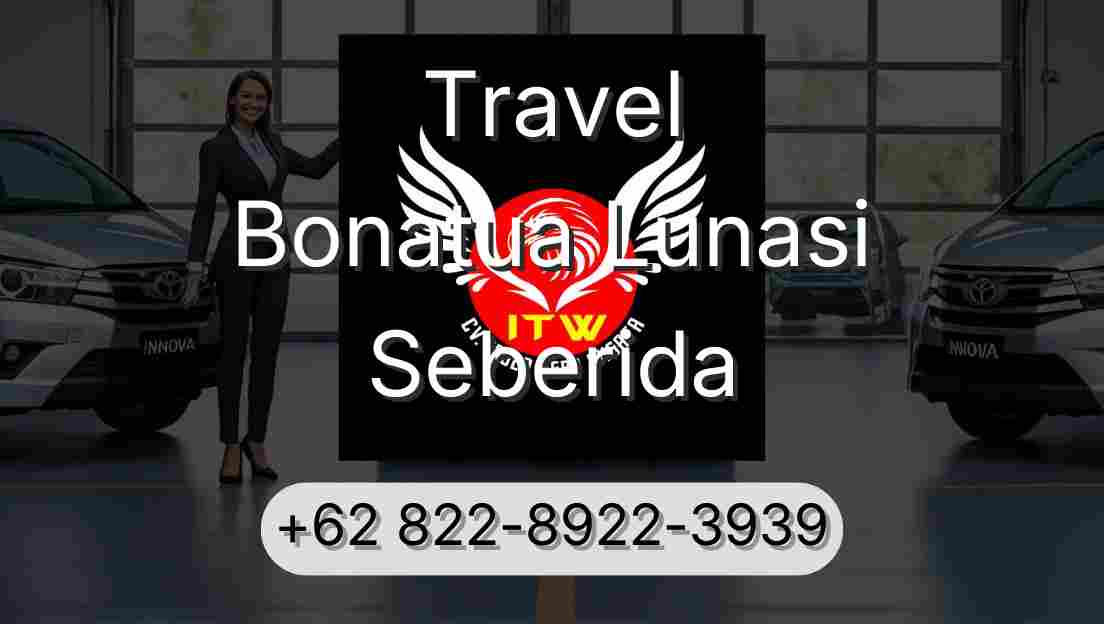 Travel Bonatua Lunasi Seberida