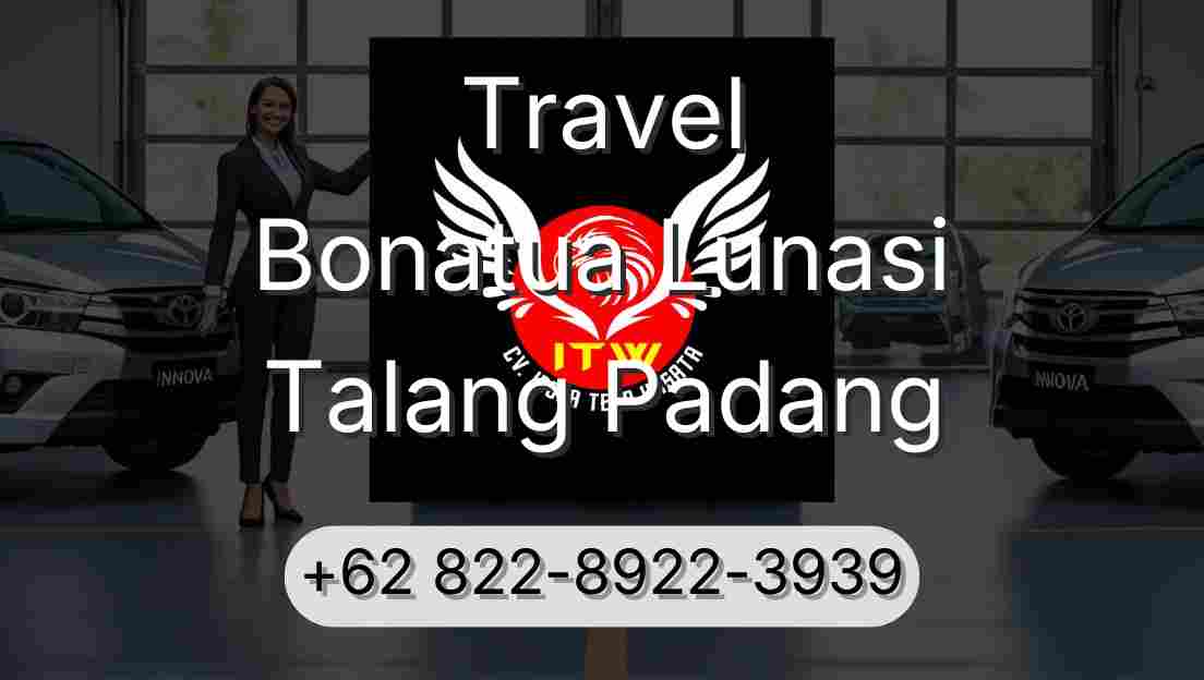 Travel Bonatua Lunasi Talang Padang