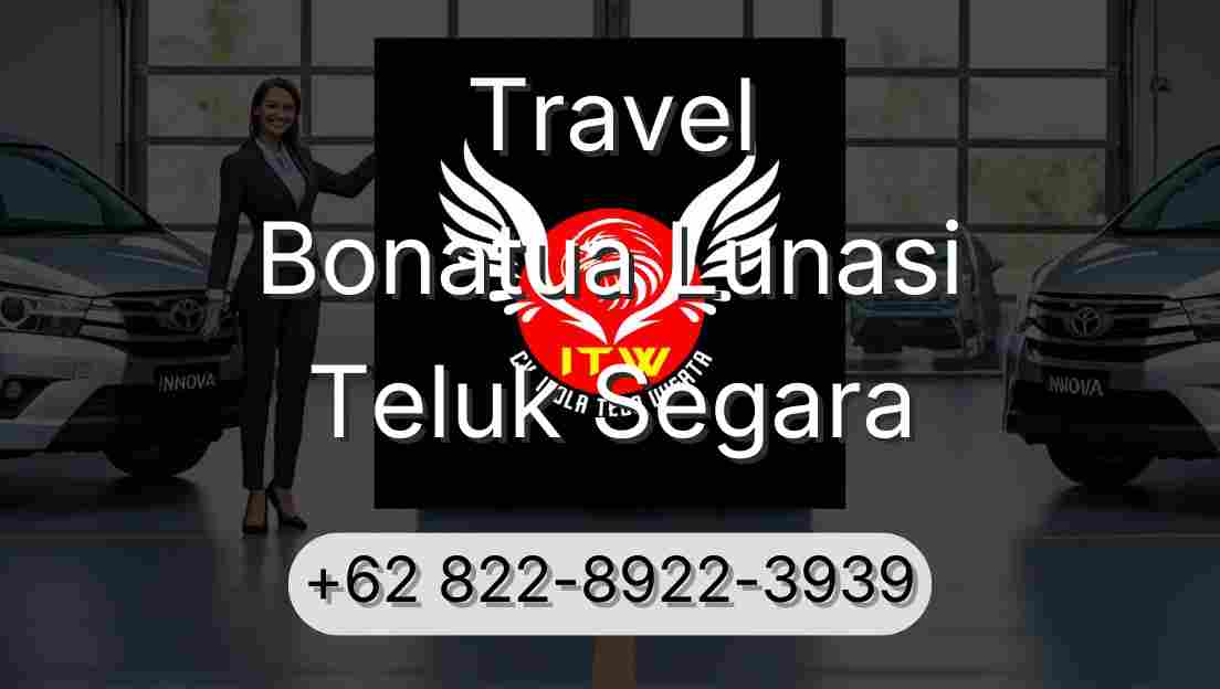 Travel Bonatua Lunasi Teluk Segara