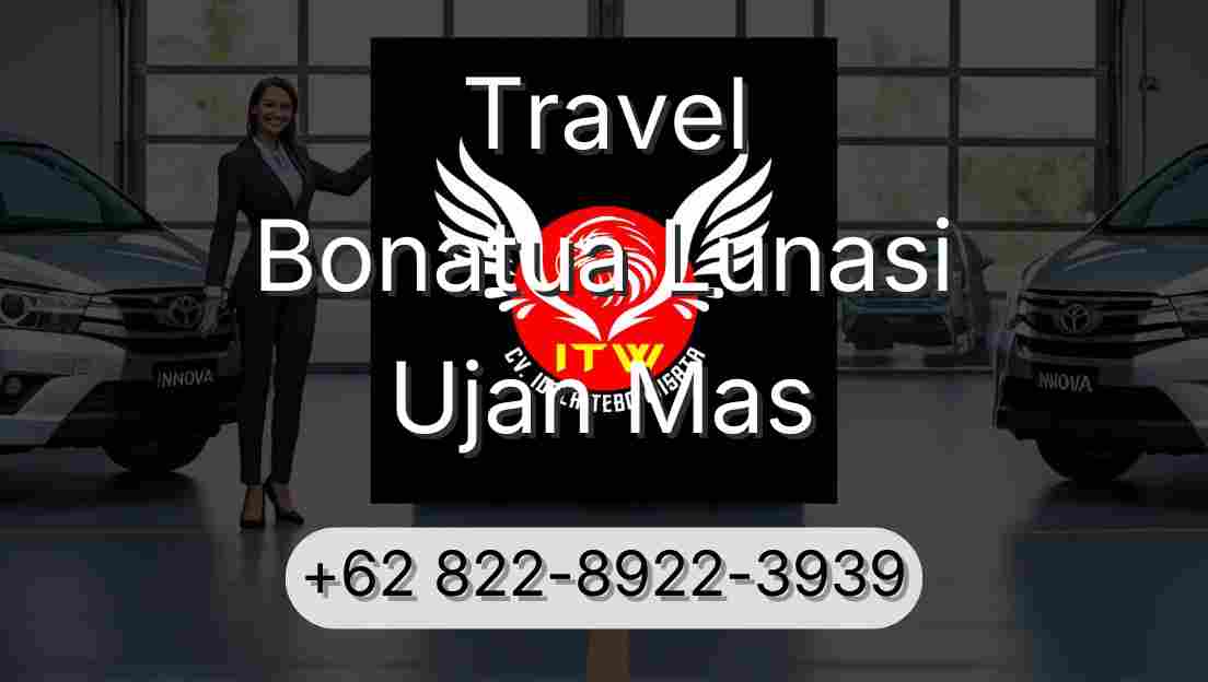 Travel Bonatua Lunasi Ujan Mas