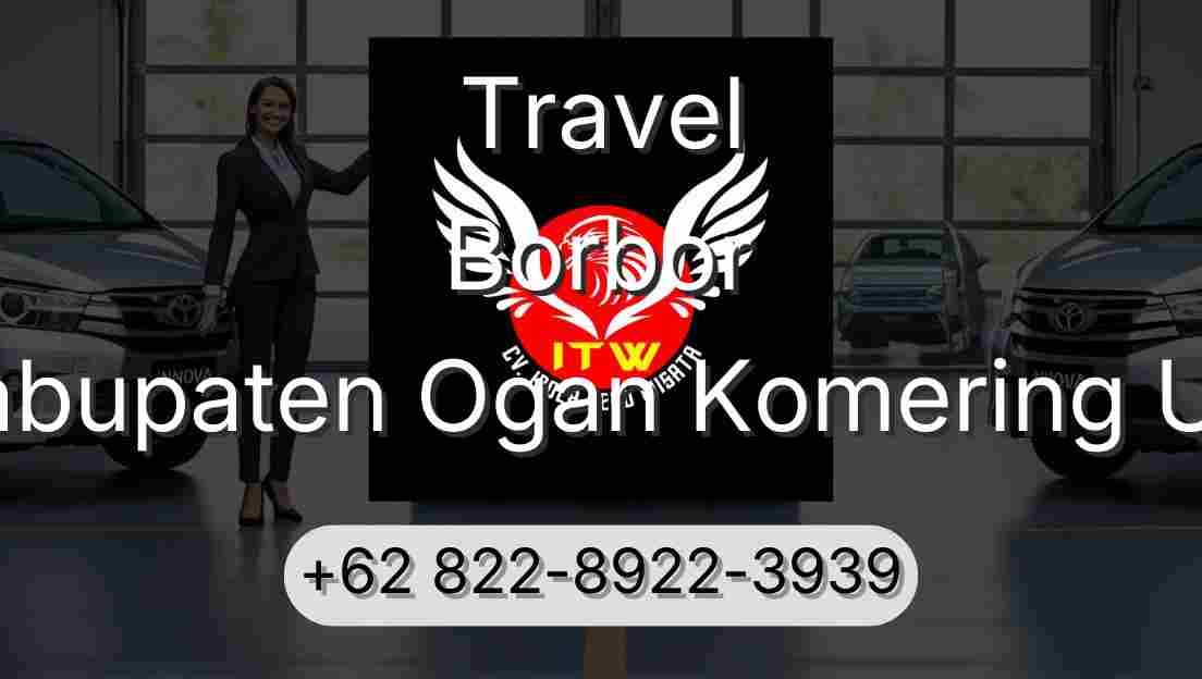 Travel Borbor Kabupaten Ogan Komering Ulu