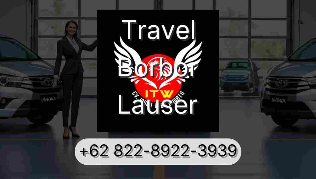 Travel Borbor Lauser