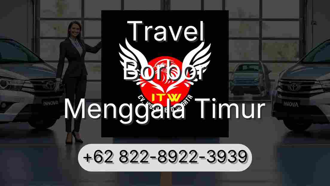 Travel Borbor Menggala Timur