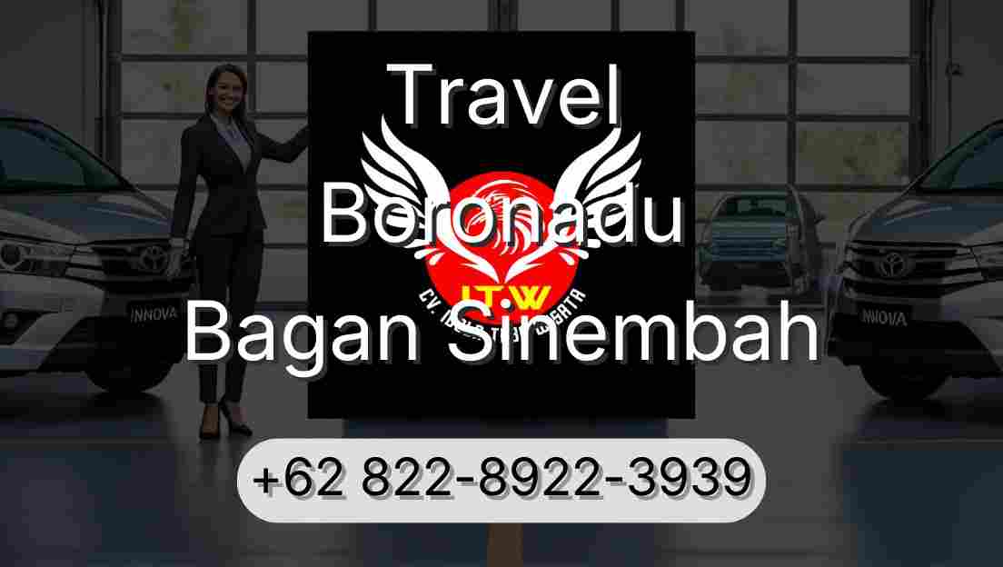 Travel Boronadu Bagan Sinembah