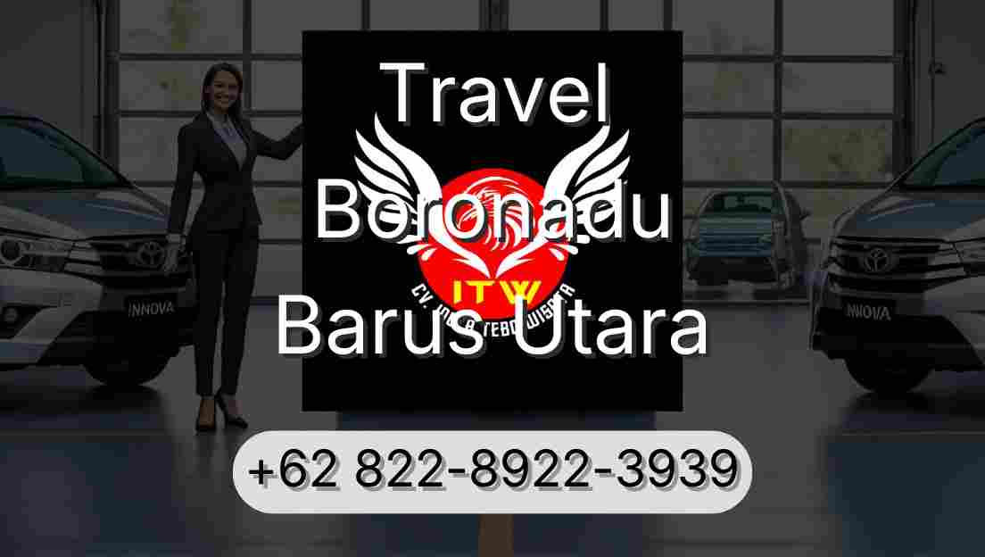 Travel Boronadu Barus Utara