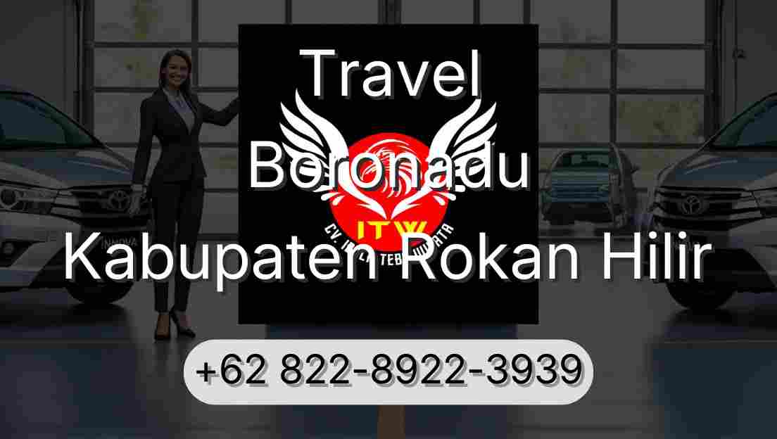 Travel Boronadu Kabupaten Rokan Hilir