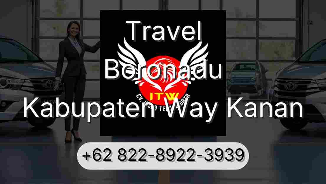 Travel Boronadu Kabupaten Way Kanan