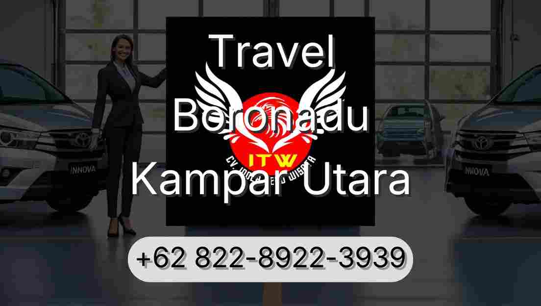 Travel Boronadu Kampar Utara