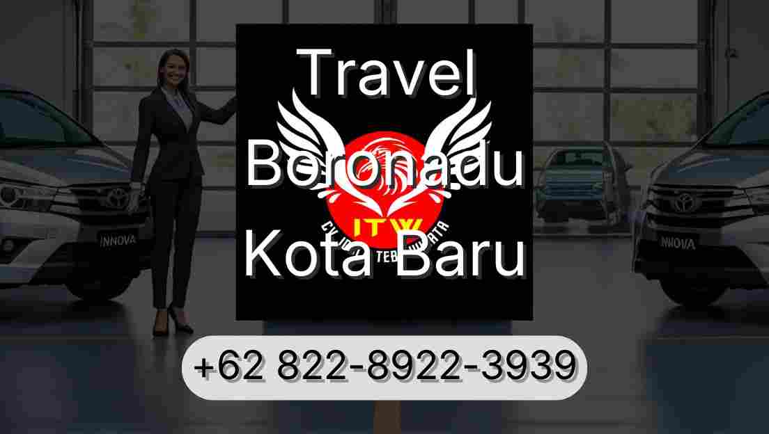 Travel Boronadu Kota Baru