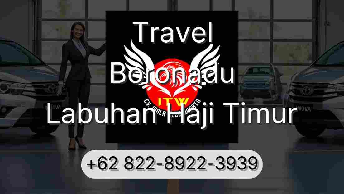 Travel Boronadu Labuhan Haji Timur