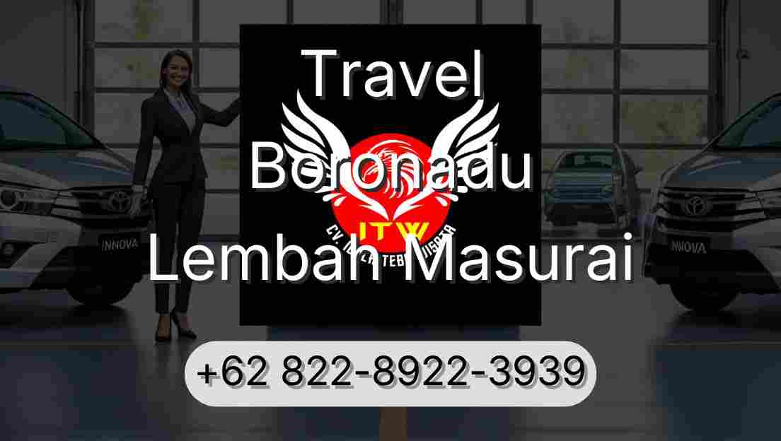 Travel Boronadu Lembah Masurai