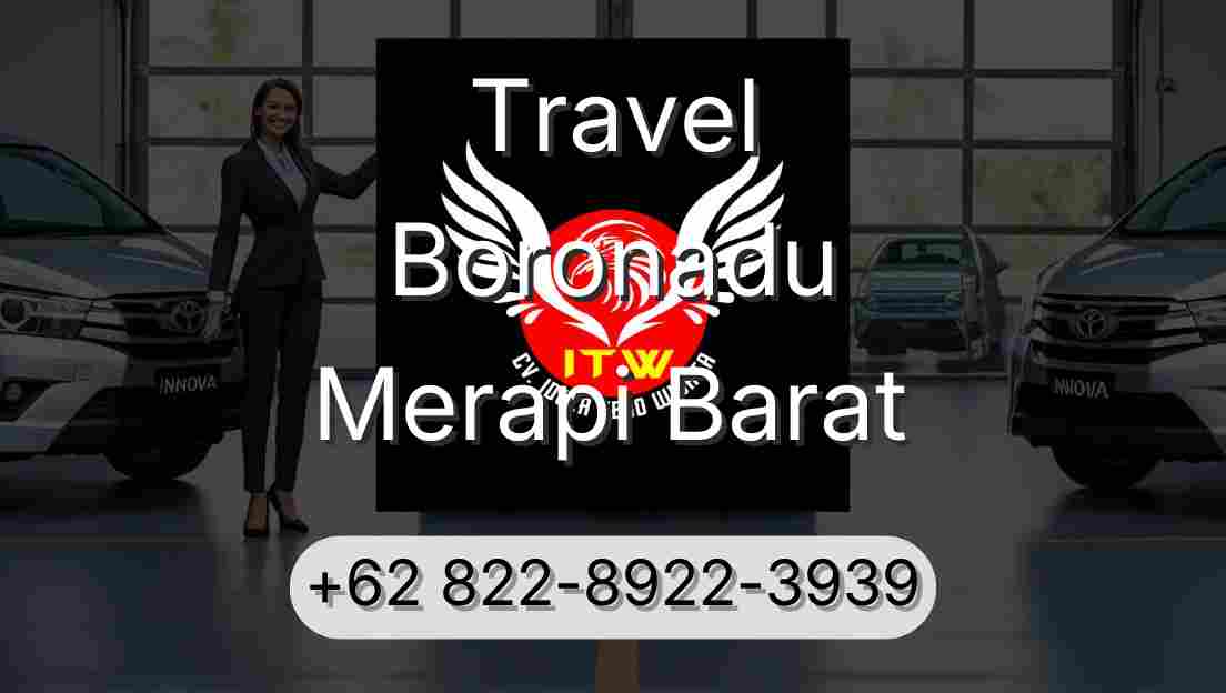 Travel Boronadu Merapi Barat