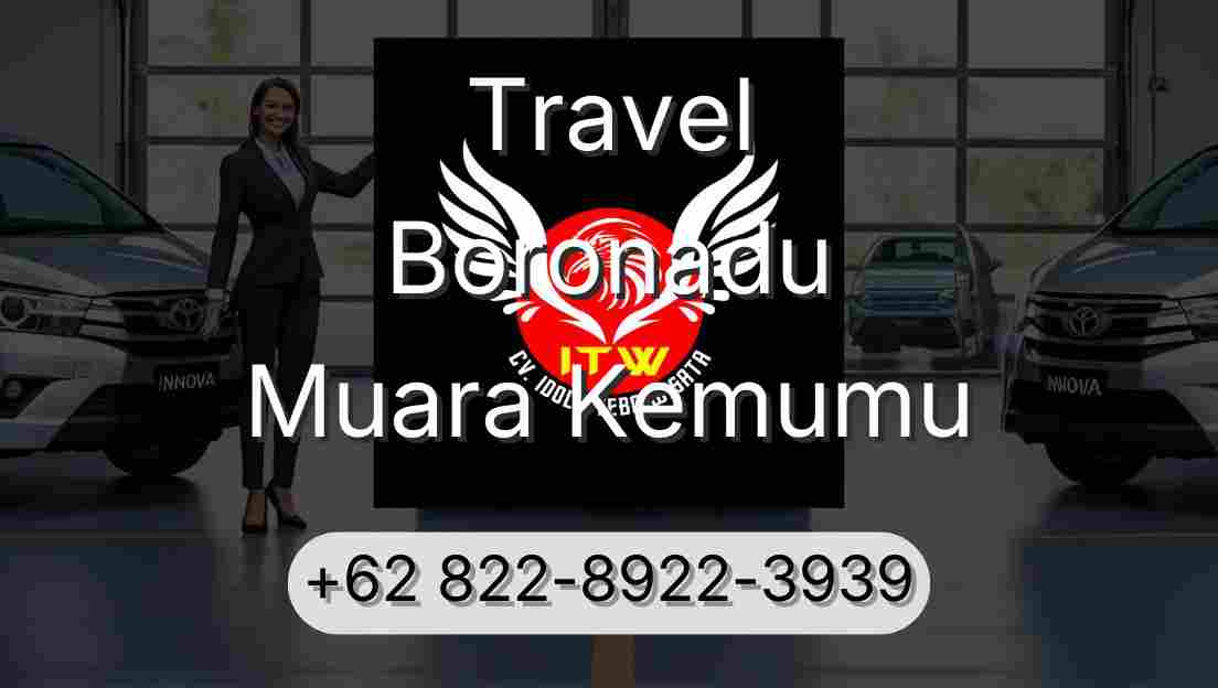Travel Boronadu Muara Kemumu