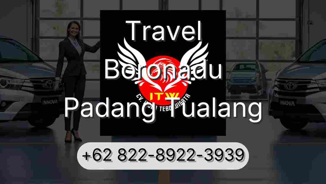 Travel Boronadu Padang Tualang
