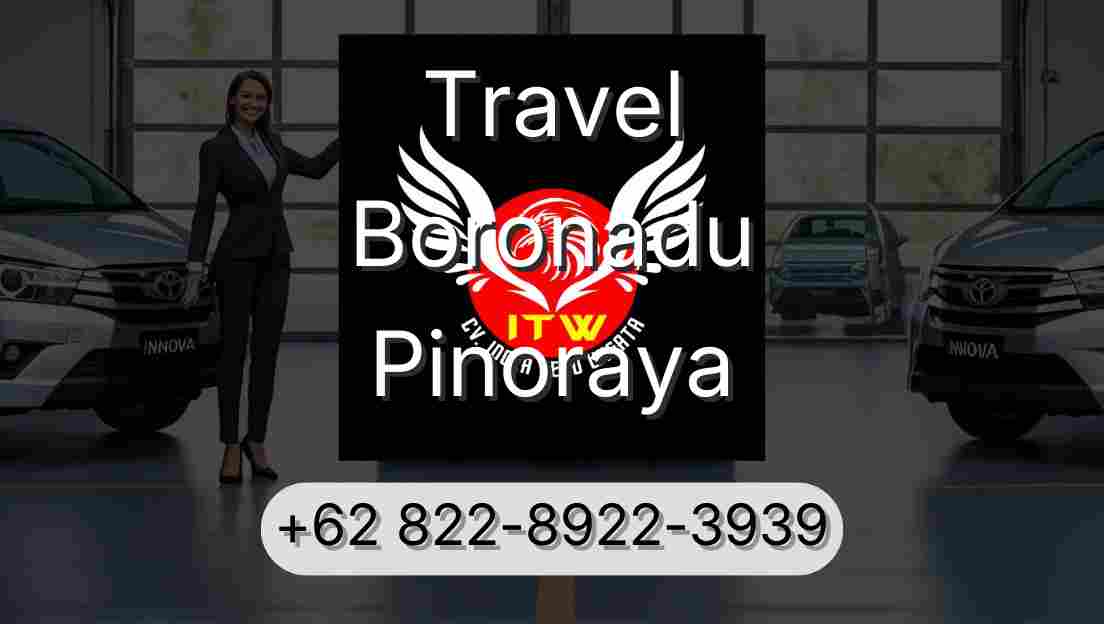 Travel Boronadu Pinoraya