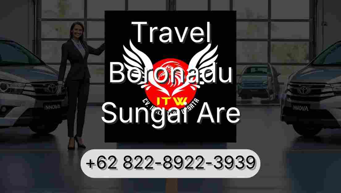Travel Boronadu Sungai Are
