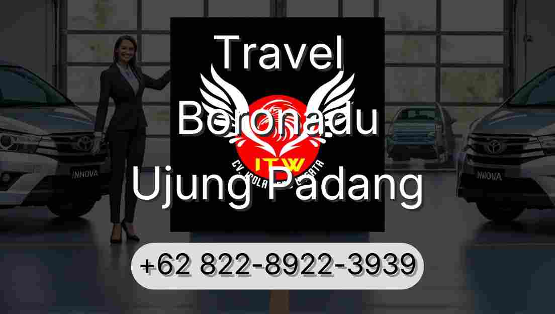 Travel Boronadu Ujung Padang