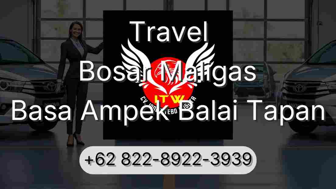 Travel Bosar Maligas Basa Ampek Balai Tapan
