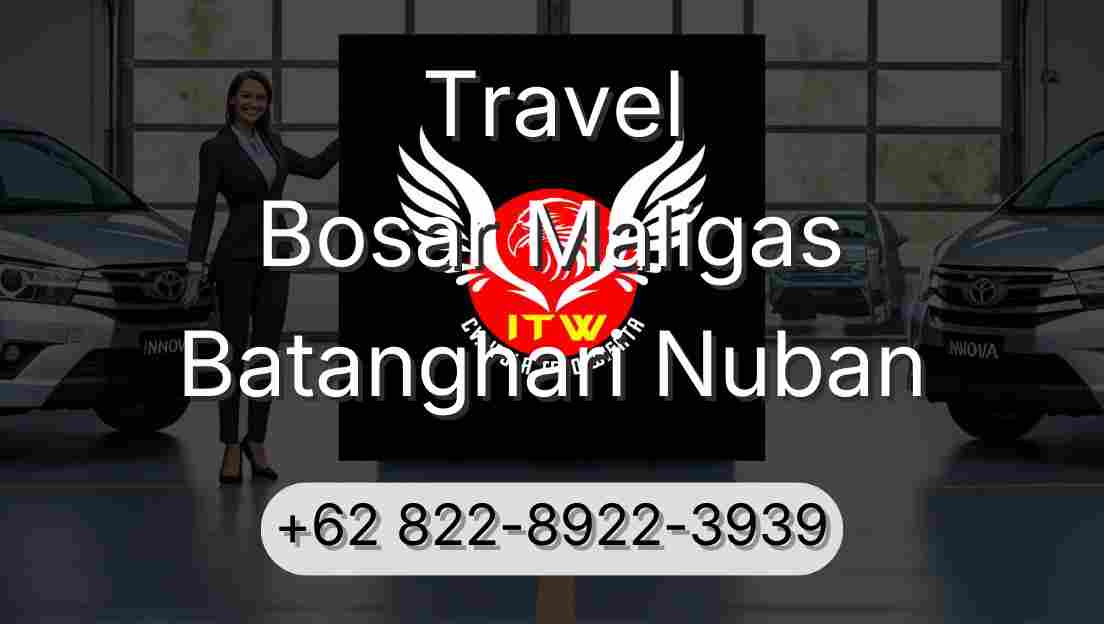 Travel Bosar Maligas Batanghari Nuban