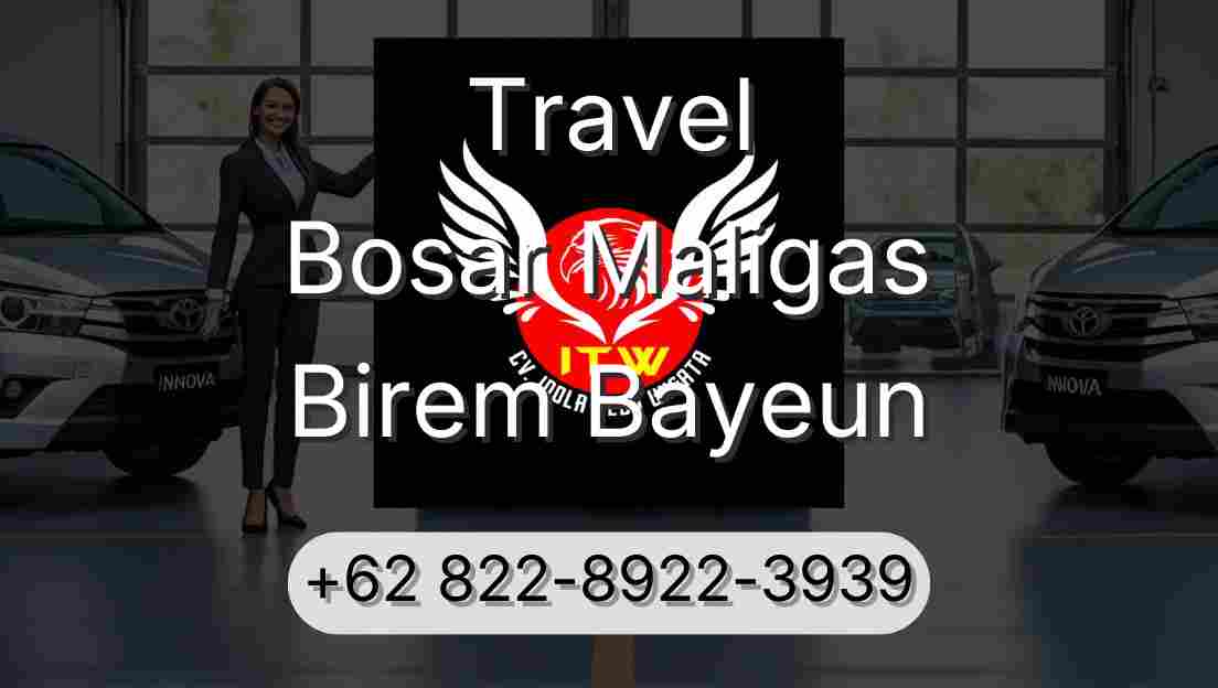 Travel Bosar Maligas Birem Bayeun