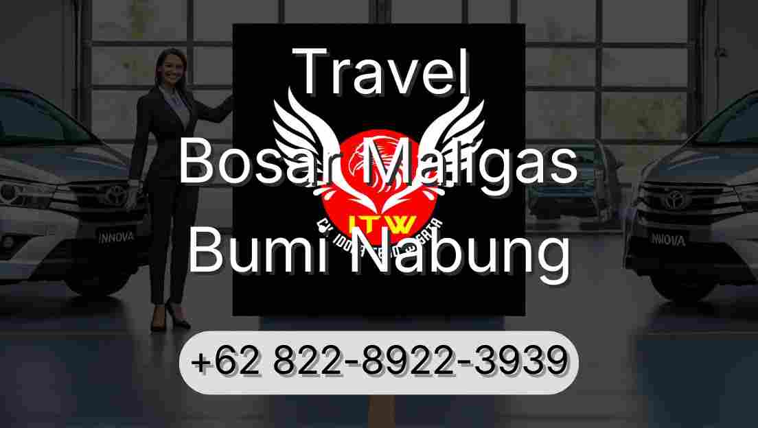 Travel Bosar Maligas Bumi Nabung