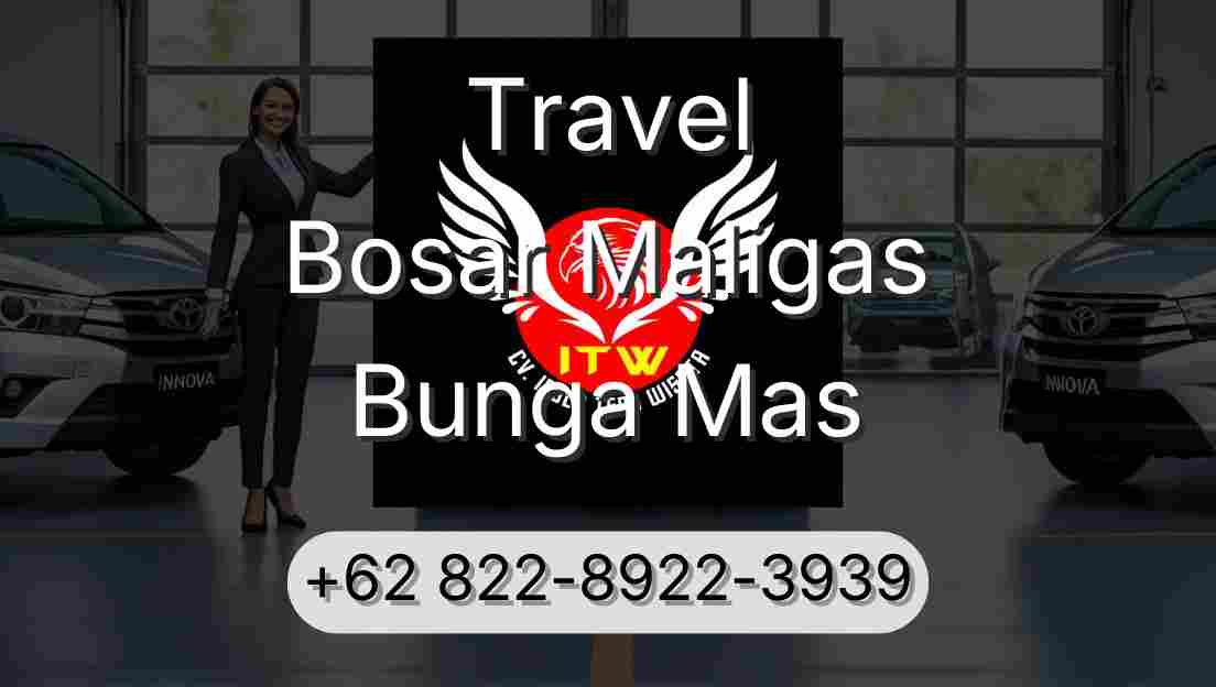 Travel Bosar Maligas Bunga Mas