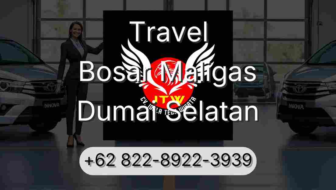 Travel Bosar Maligas Dumai Selatan