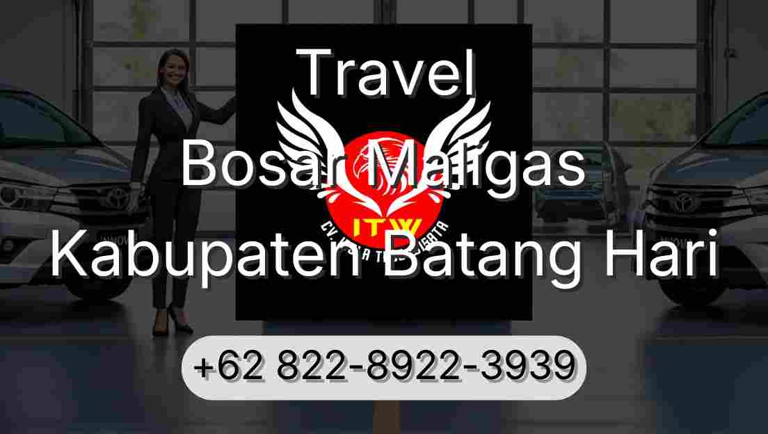 Travel Bosar Maligas Kabupaten Batang Hari