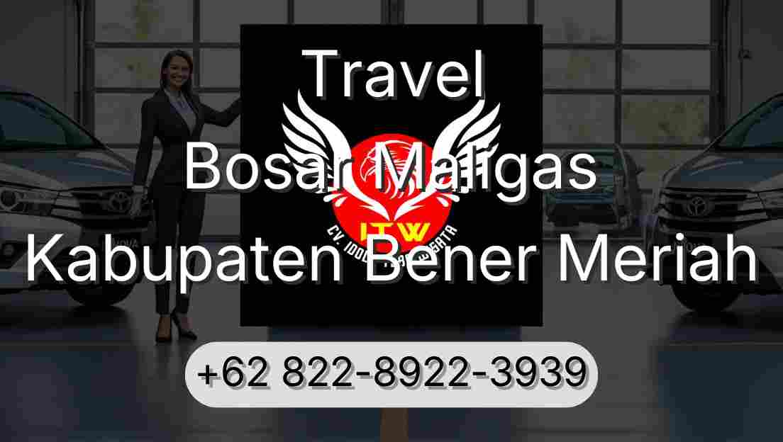 Travel Bosar Maligas Kabupaten Bener Meriah