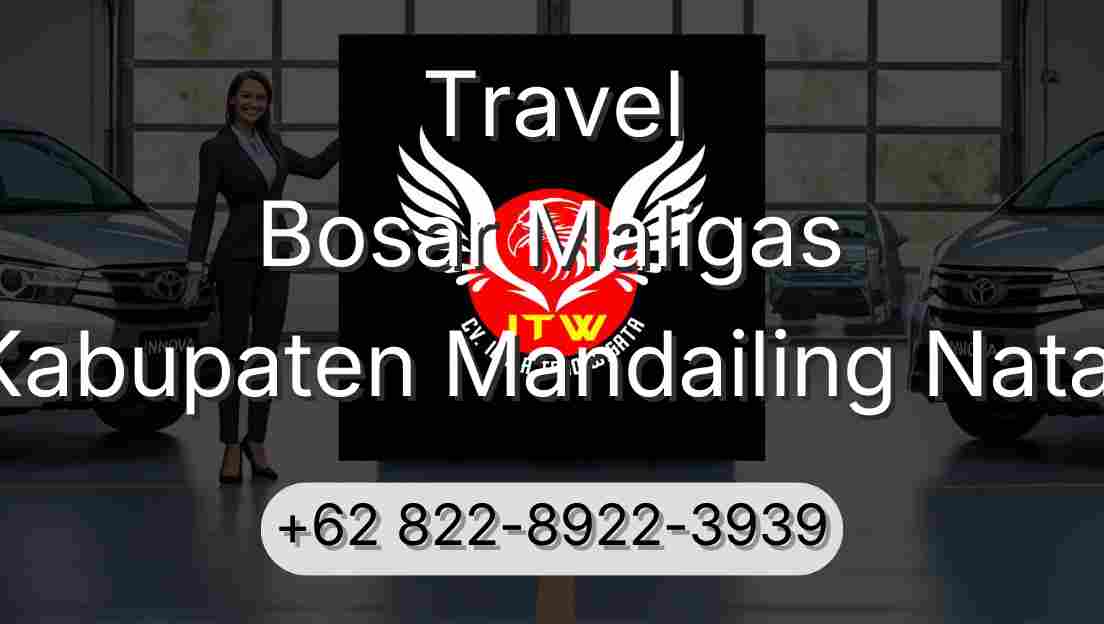 Travel Bosar Maligas Kabupaten Mandailing Natal