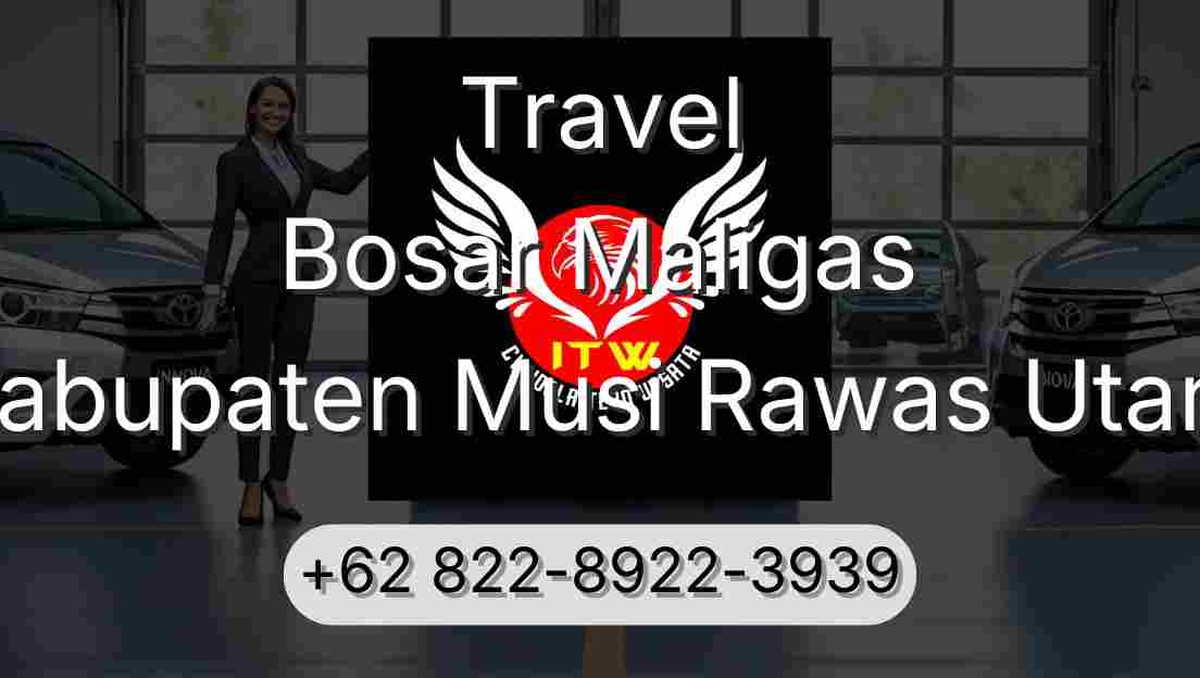 Travel Bosar Maligas Kabupaten Musi Rawas Utara