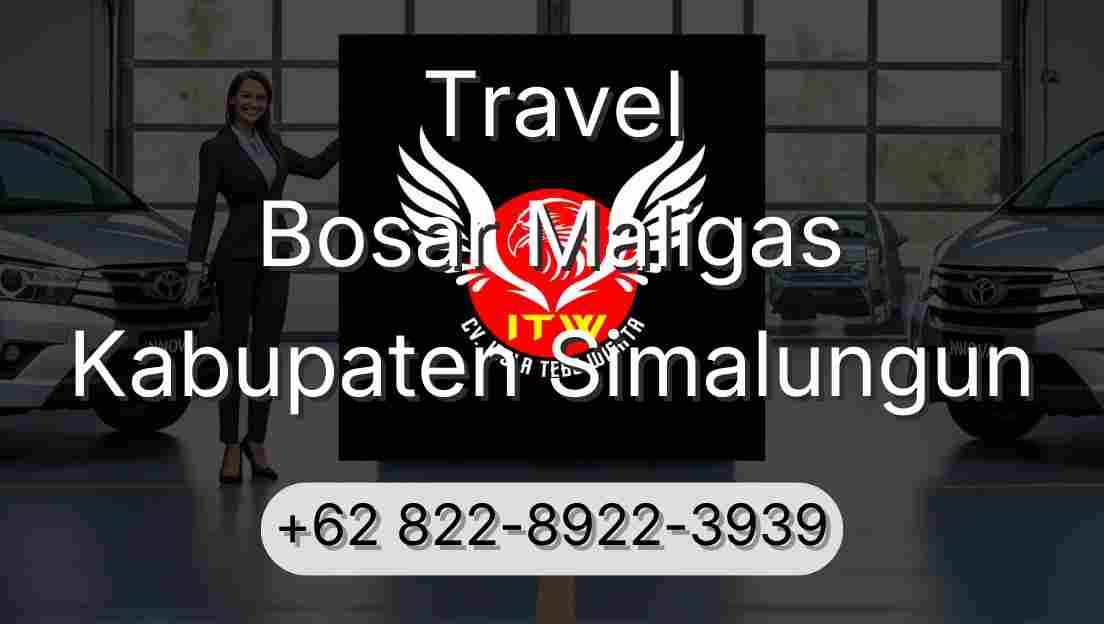 Travel Bosar Maligas Kabupaten Simalungun