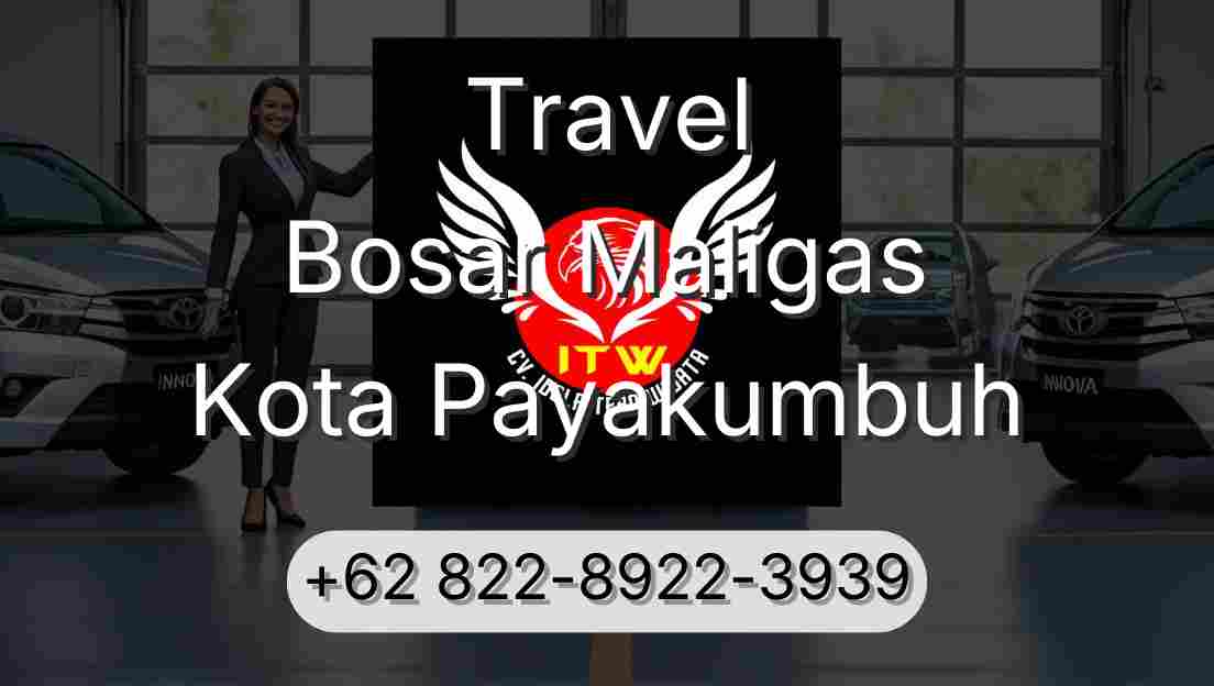 Travel Bosar Maligas Kota Payakumbuh