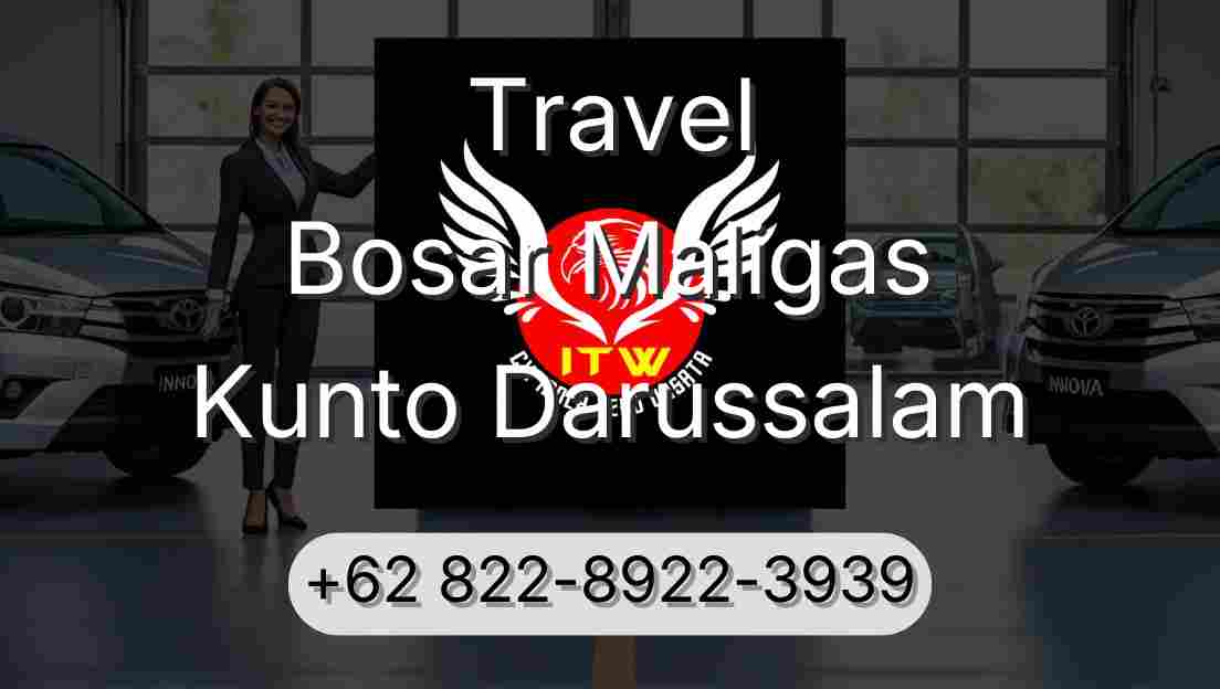 Travel Bosar Maligas Kunto Darussalam