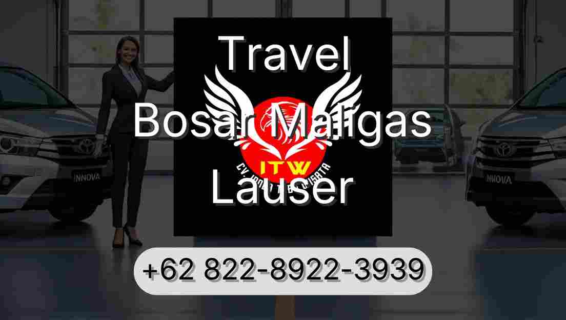 Travel Bosar Maligas Lauser