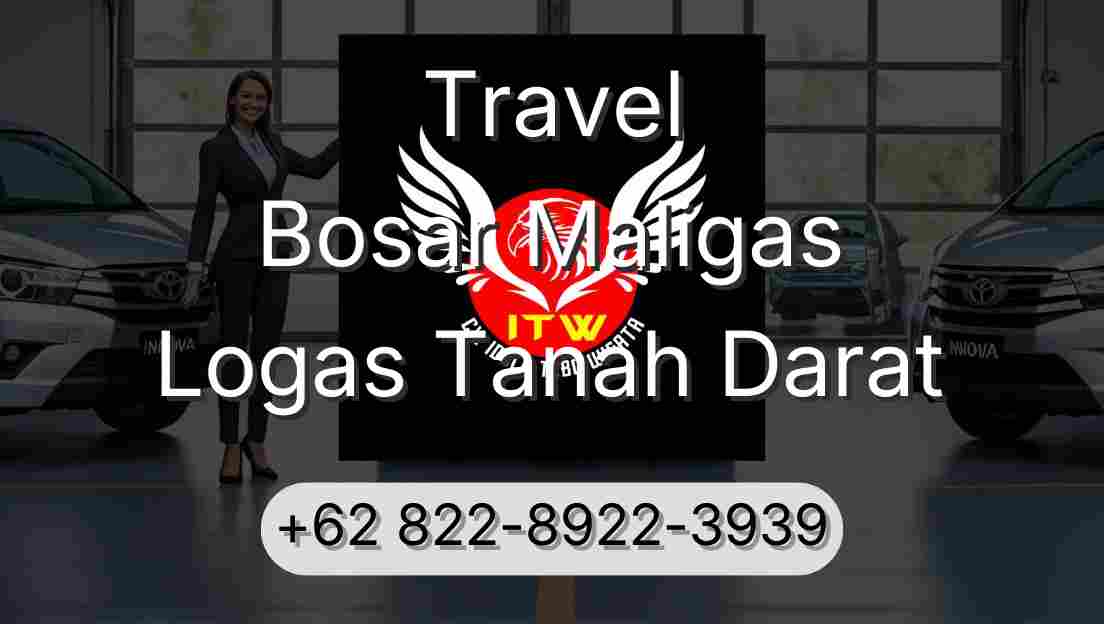 Travel Bosar Maligas Logas Tanah Darat