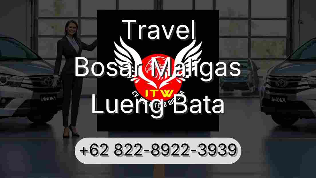 Travel Bosar Maligas Lueng Bata