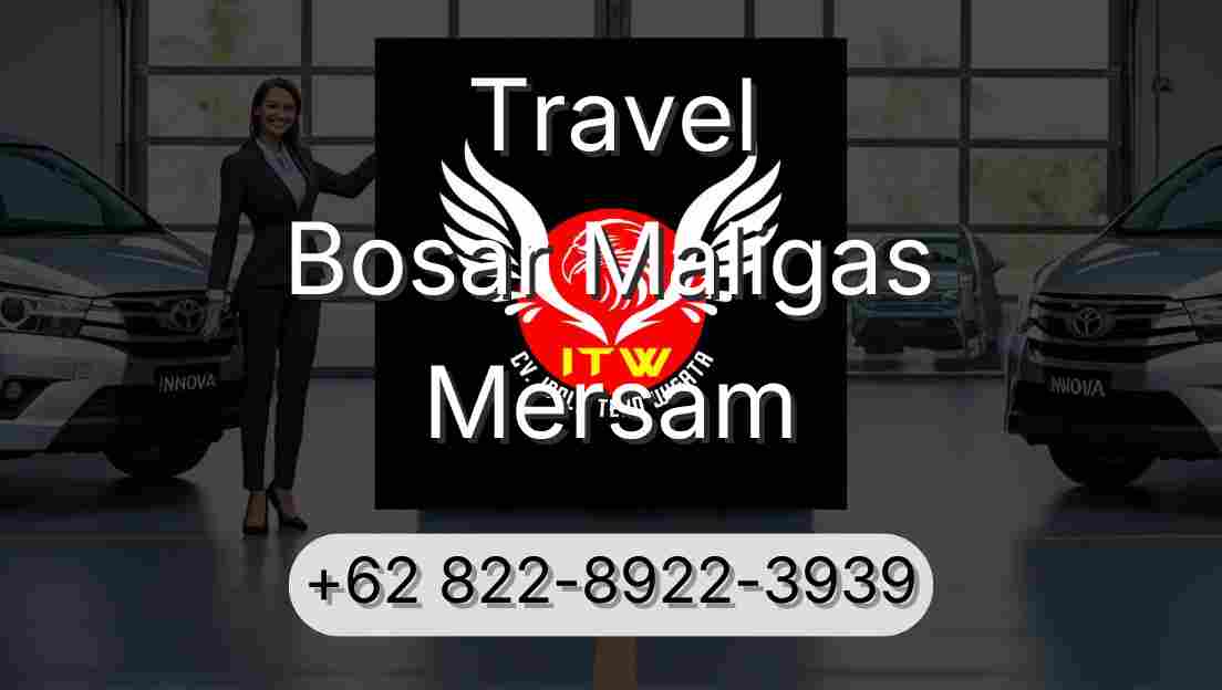 Travel Bosar Maligas Mersam