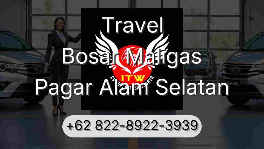 Travel Bosar Maligas Pagar Alam Selatan