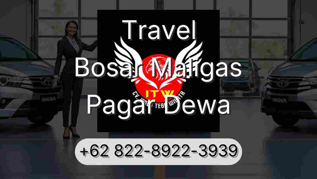 Travel Bosar Maligas Pagar Dewa