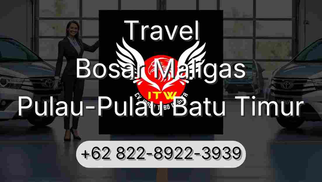 Travel Bosar Maligas Pulau-Pulau Batu Timur