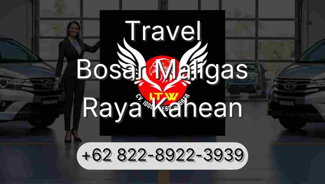 Travel Bosar Maligas Raya Kahean