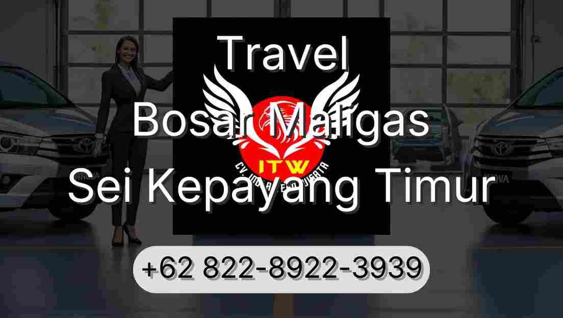 Travel Bosar Maligas Sei Kepayang Timur